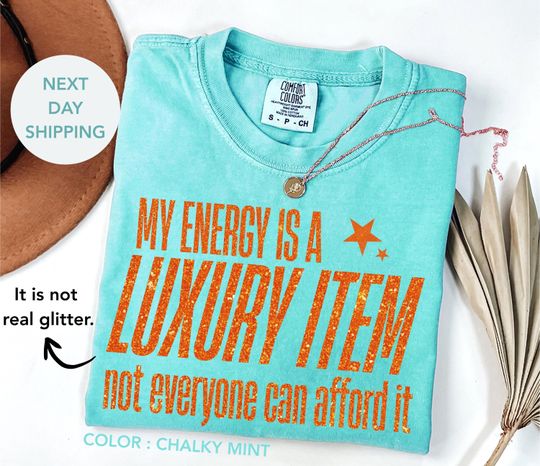 Discover Comfort Colors Your Energy Is A Luxury Item Shirt, The Life Of A Showgirl Tee, Showgirl Shirt for Fan Gift, Showgirl Shirt for Concert