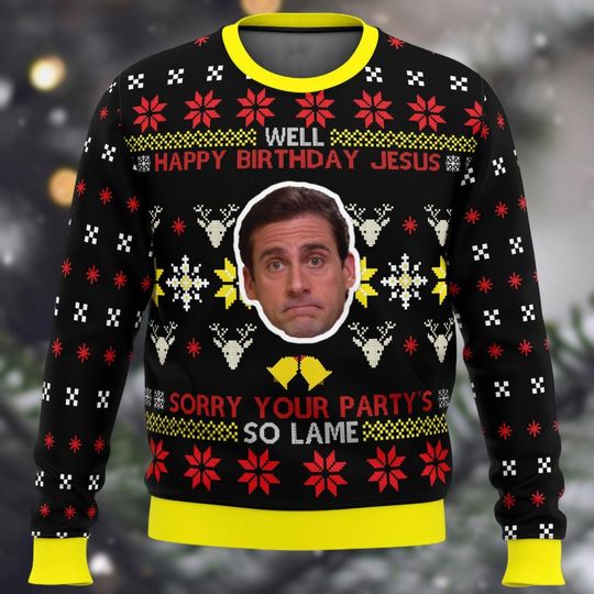 Discover The Office Happy Birthday Jesus Ugly Sweater, Sorry Party So Lame Christmas Sweater, Meme Ugly Sweatshirt, Funny Sweater For Men Women