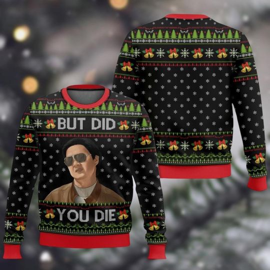 Discover Mr Chow The Hangover Christmas Ugly Sweater, But Did You Die Xmas Sweater, Funny Movie Sweatshirt Men Women, Winter Holiday Crewneck