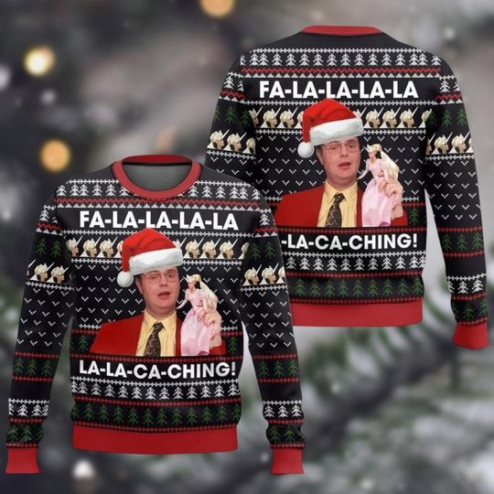 Discover Dw Schrute Santa Ugly Sweater, FA La La La La La La-Ca-Ching Christmas Sweater, The Office TV Show Sweatshirt, Funny Christmas Gift