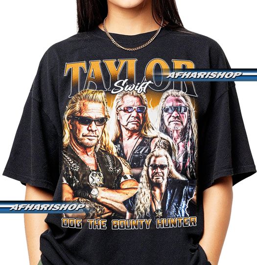 Discover Limited Taylor Dog The Bounty Hunter Shirt, Taylor Dog The Bounty Hunter Tee, Taylor Dog The Bounty Hunter T-Shirt, Dog Sweatshirt