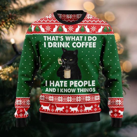Black Cat Coffee Ugly Christmas Sweater, Funny Cat Holiday Sweater, That's What I Do I Drink Coffee Shirt, Cat Meme Sweater, Xmas Gift
