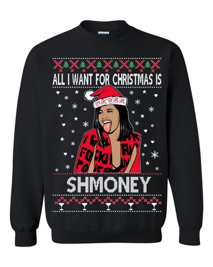 Discover Ugly Christmas Sweater Cardi B All I Want for Christmas is Shmoney Unisex Sweatshirt