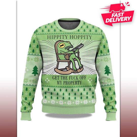 Discover Hippity Hoppity Frog Meme Christmas Ugly Sweater, Family Matching Outfit, Friends Party, Hoodie Christmas Gifts, funny Swearer Ugly For Dad
