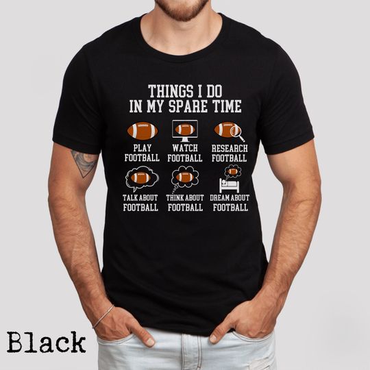 Discover Things I Do In My Spare Time Football T-Shirt, Football Player Gift
