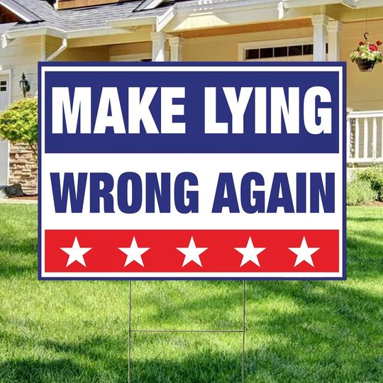 Discover Make Lying Wrong Again Anti Trump Yard Sign, Resist Lawn Sign, Anti Fascist Sign, Anti Oligarchy Sign, Political Sign with Metal H-Stake