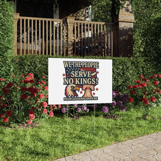 Discover We The People Serve No Kings Lawn Sign - Patriotic Yard Sign | American Flag and Eagle Design | Freedom, Liberty & Justice Yard Decor