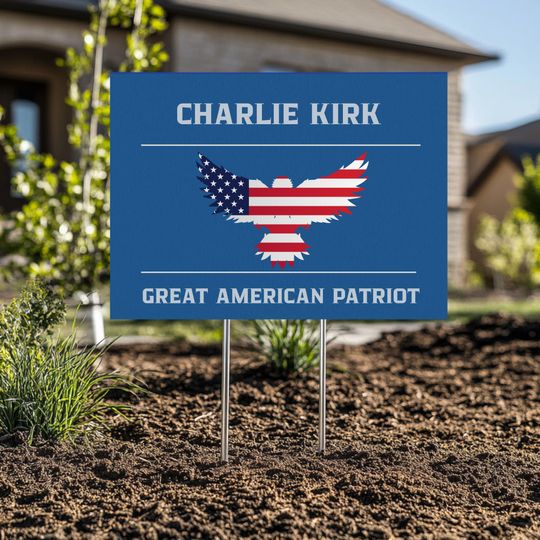 Discover Charlie Kirk Yard Sign: Patriotic USA Flag Eagle Lawn Decor
