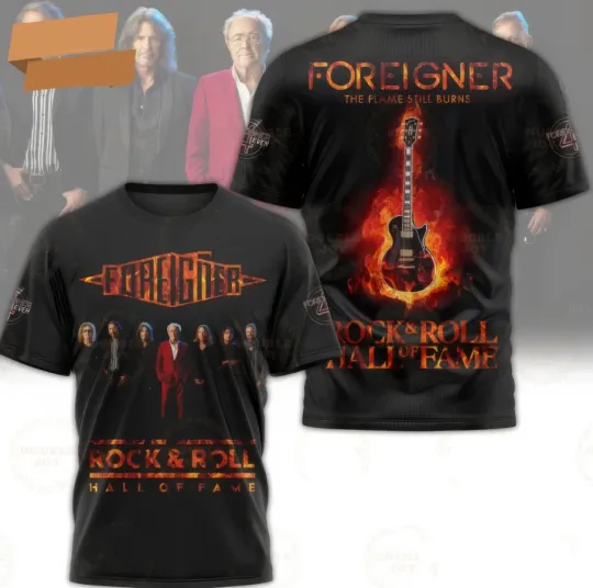 Foreigner Band The Flame Still Burns 3D T-Shirt Rock Roll Hall of Fame