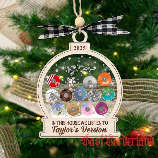 In This House We Listen to Taylorrrr's Version Ornament, Swiftmas Ornament 4D Shaker, Taylorrrr Swifttts The Life of a Showgirl Ornament