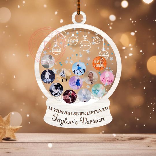 Swiftttttmas Ornament 4D Shaker, In This House We Listen to Taylorrrr's Version Ornament, Eras Tour Taylorrrr album Ornament Wood&Acrylic