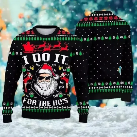 Discover Santa Claus I Do It For The Ho s Ugly Christmas Sweater