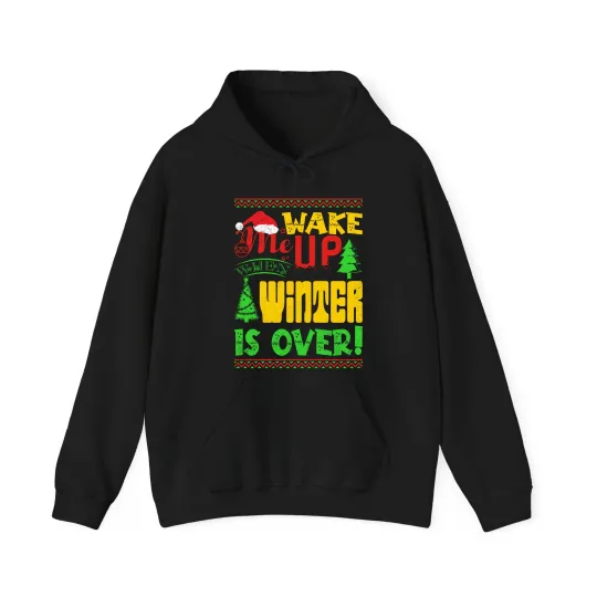 Discover Wake me up Winter is over Christmas hoodie, End of christmas, Xmas hood Top