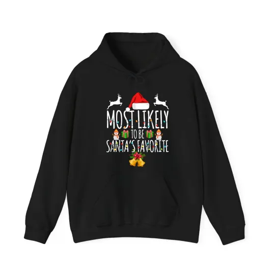 Most likely to be Santa favorite Hoodie, Santa best helper, Ho Ho Ho Xmas Top