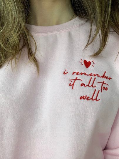Discover Embroidered All Too Well Unisex Sweatshirt