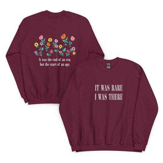 Discover It Was Rare, I Was There - Eras Tour Surprise Song Embroidered Crewneck