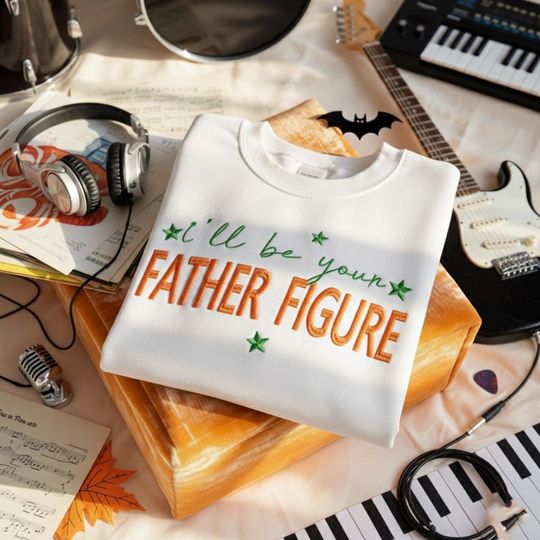 Discover Embroidered Father Figure Shirt, Father Figure shirt, in my showgirl era, life of a showgirl, Ill Be Your Father Figure, showgirl crewneck
