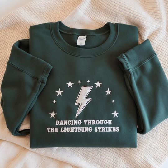 Discover EMBROIDERED Dancing Through The Lightning Strike Sweatshirt, Lightning Bolt Sweatshirt, Dance Sweatshirt, Country Music Fan Gift