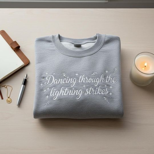 Dancing Through the Lightning Strikes Embroidered Sweatshirt, Bolt Aesthetic Crewneck, Music Lover Gift, Indie Style Sweater