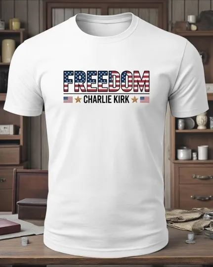 Discover Freedom Charlie Kirk RIP Memorial Tribute Political T-Shirt Unisex
