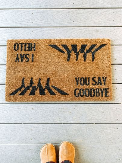 Discover I say hello you say goodbye doormat | Beatles Inspired Welcome Mat | Music Themed Front Doormat | Housewarming Gift | Funny Welcome Mat