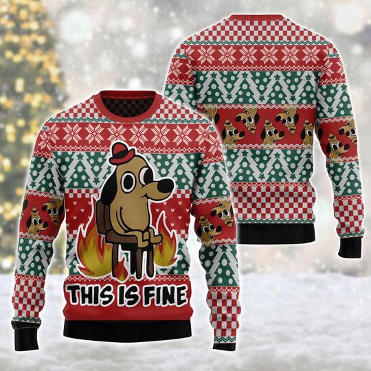 Discover This Is Fine Meme Ugly Christmas Sweater, Xmas Sweatshirt, Ugly Xmas Sweater, Happy Holiday Sweater Lover Xmas Sweater Gift, Christmas Gift