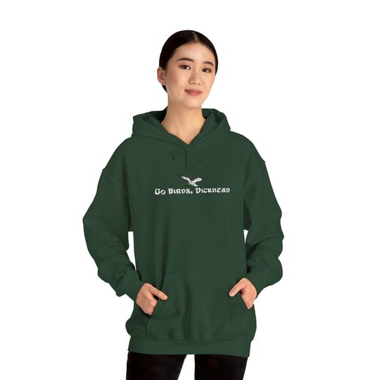 Discover Eagles Hoodie - "Go Birds, D!ckhead" Embroidered Philadelphia Football Eagles