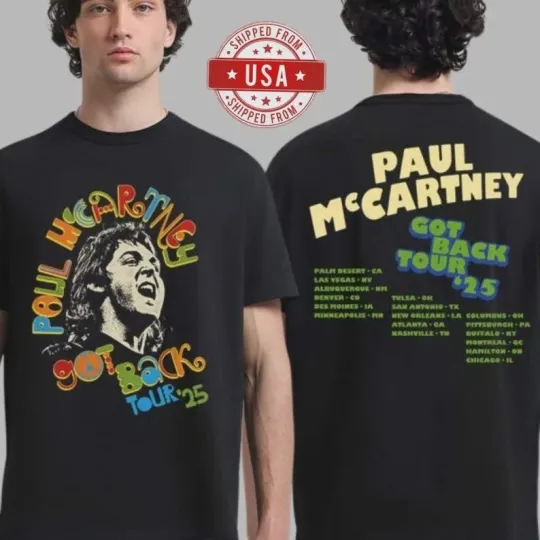 P mccartney Got Back Tour 2025 T-Shirt - Fan Tribute Music Legend Double Sided Tee