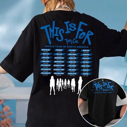 Discover Twice This Is For World Tour in US T-shirt, This Is For World Tour Part 2 Shirt, Four Twice Shirt, TEN: The Story Goes On Tee, Twice Members