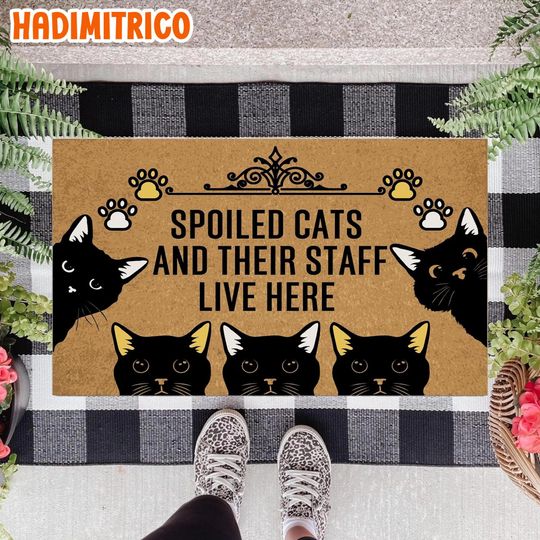 Discover Spoiled Cats and Their Staff Live Here, Funny Cat Doormat, Funny Door Mat, Welcome Mat, Cat Lover Gift, Housewarming Closing Gift, Cat Decor
