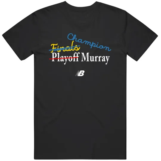 Discover Jamal Murray Finals Playoff T-Shirt - Murray Champion Fan Tee