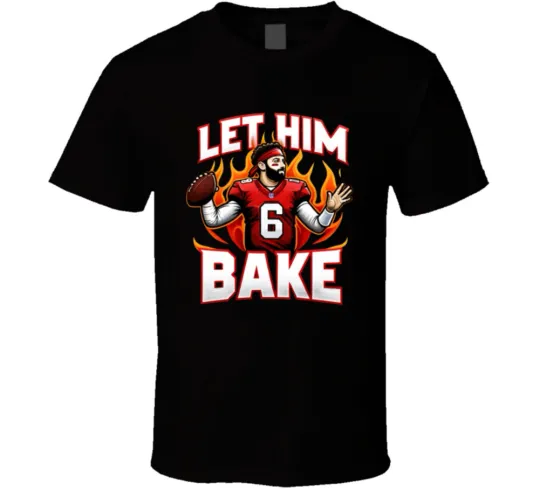 Let Him Bake Baker Mayfield T-Shirt