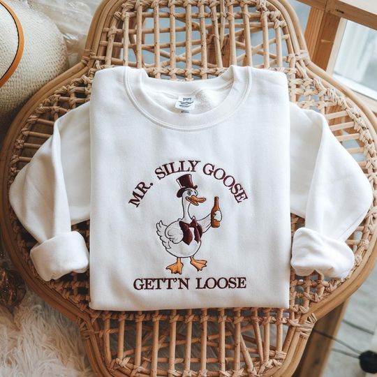 Mr Silly Goose Embroidered Shirt, Funny Duck Sweatshirt, Drinking Goose Crewneck, Party Animal Gift, Embroidered Joke Jumper