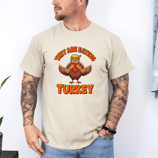 Discover They Are Eating Turkey Shirt, Funny Political Shirt, Thanksgiving Trump Humor Shirt, Funny Thanksgiving Shirt, Fall Funny Tshirt