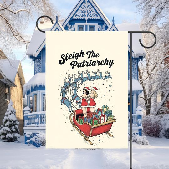 Discover Sleigh The Patriarchy Garden Flag, House Banner, Feminist Christmas Decor, Anti Trump Christmas Flag, Anti Fascist, Resistance Holiday Gift