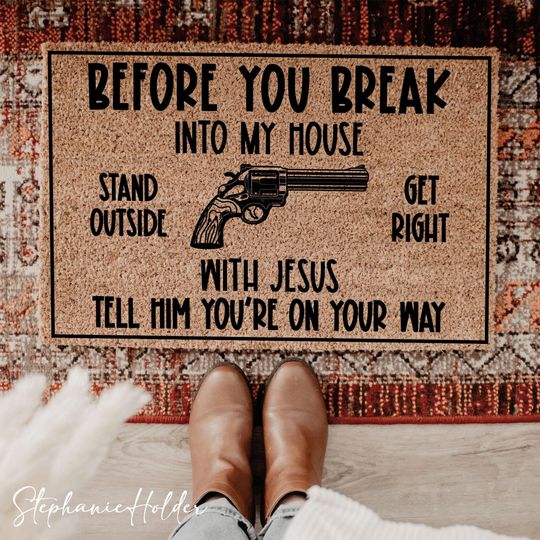 Discover Before You Break Into My House Doormat, Welcome Funny Door Mat, Housewarming Gift, Gun Themed Welcome Mat, Christian Humor Doormat