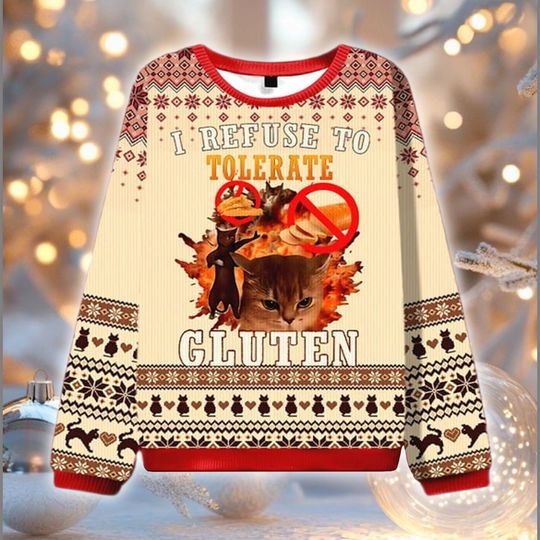 Discover Funny Gluten Free Cat Ugly Christmas Sweater, I Refuse to Tolerate Gluten Holiday Sweatshirt, Celiac Gift