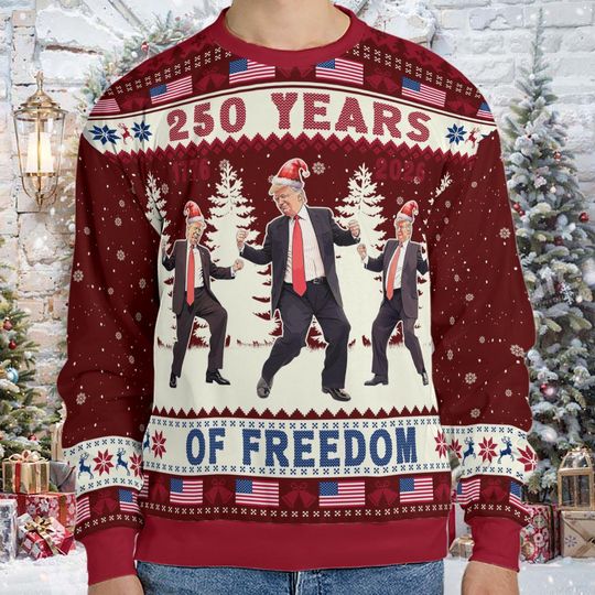 Discover 250 Years Of Freedom Sweatshirt, Funny Trump Dancing Ugly Sweater, Happy 250th Birthday USA, America 250th All-Over-Printed Sweatshirt -