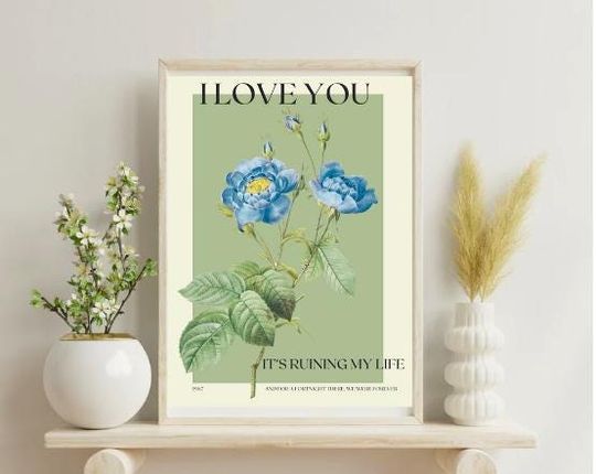 Discover I Love You It's Ruining My Life Vintage Flower Poster - Fortnight Taylorr Swifts Tortured Poets Quote Wall Decor Art Print Pink Girly Trendy
