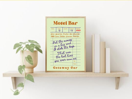 Getaway car poster, Reputation album merch, Lyric Poster, taylorr version wall art, taylorr version Merch Print poster, taylorr version dorm room, taylorr version bedroom