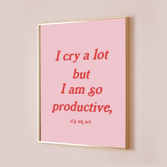Discover I Cry A Lot But I Am So Productive Decor Taylor Poster Quote Lyric Print Subtle Office Home Room Wall Art Pink Bedroom Digital Printable