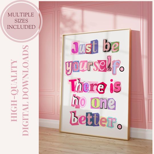 Discover Just Be Yourself Quote Poster, Swifttt Song Lyrics Wall Art, Girly Wall Art Print, Cool Girl Posters, Aesthetic Room Decor