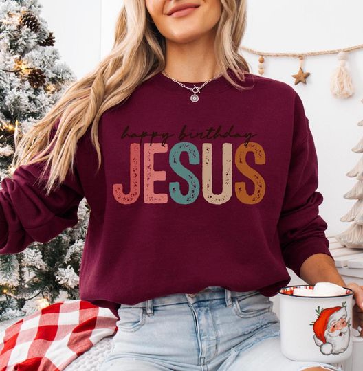 Discover Happy Birthday Jesus Sweatshirt: Christian Christmas Sweaters