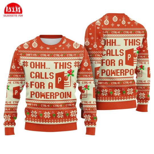 Discover This Calls For A Powerpoin Ugly Christmas Sweater, Funny Christmas Sweater, Christmas Sweatshirt, Xmas Group Matching Christmas Holiday Gift