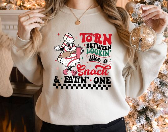 Discover Torn Between Lookin' Like a Snack and Eating One Sweatshirt, Christmas Cake Sweatshirt