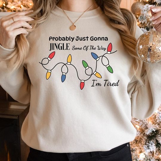 Discover Jingle Some Holiday Sweatshirt: Funny Christmas Lights and Tired Quote