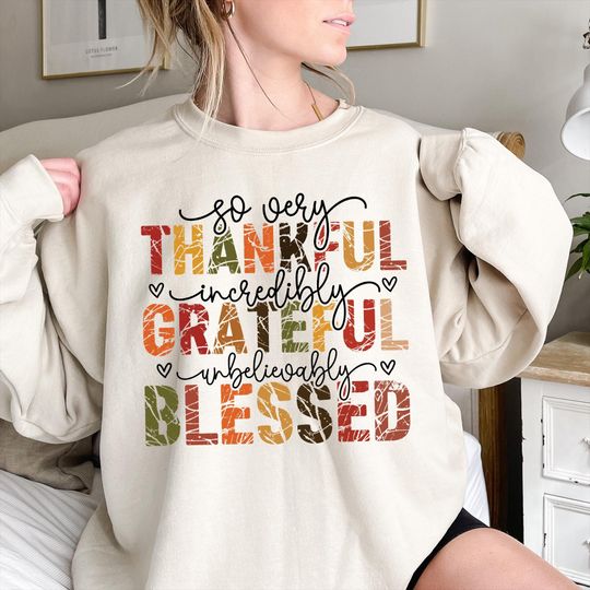 Discover Christian Thanksgiving Sweatshirt: Thankful Grateful Blessed Crewneck