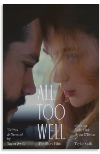 Discover All To Well The Short Film Taylorr Swifts 12.75x18.5 Canvas Poster Sink O’Brien