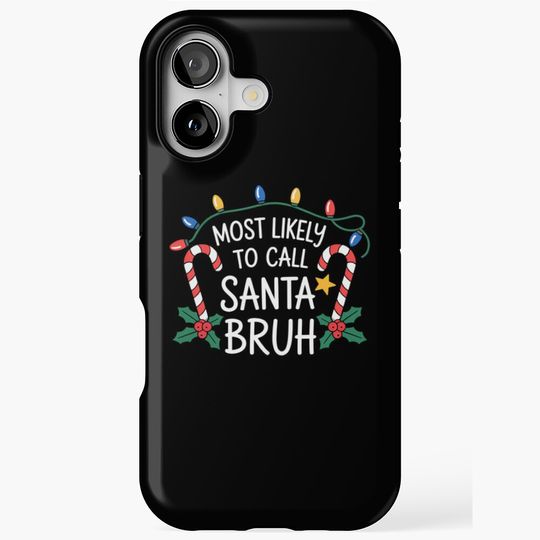 Discover Christmas Likely Call Santa Bruh Xmas Family iPhone Case
