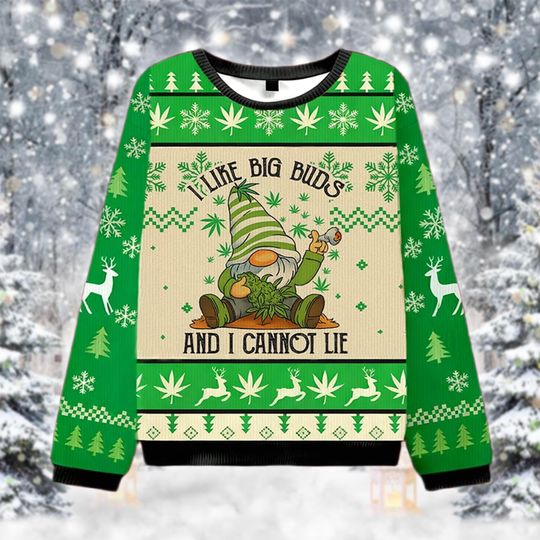 Discover Weed Christmas Sweater, I Like Big Buds Gnome Jumper, Funny Holiday Gift, Marijuana Leaf Xmas, Stoner Festive Apparel